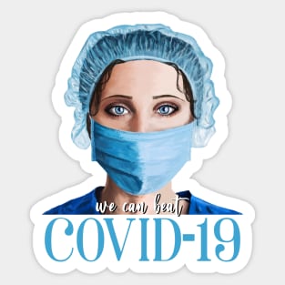 We Can Beat COVID-19 Sticker
